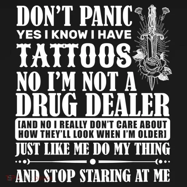 Dob't Panic I Have A Tattooed Toddler T-Shirt