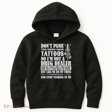 Dob't Panic I Have A Tattooed Kids Hoodie