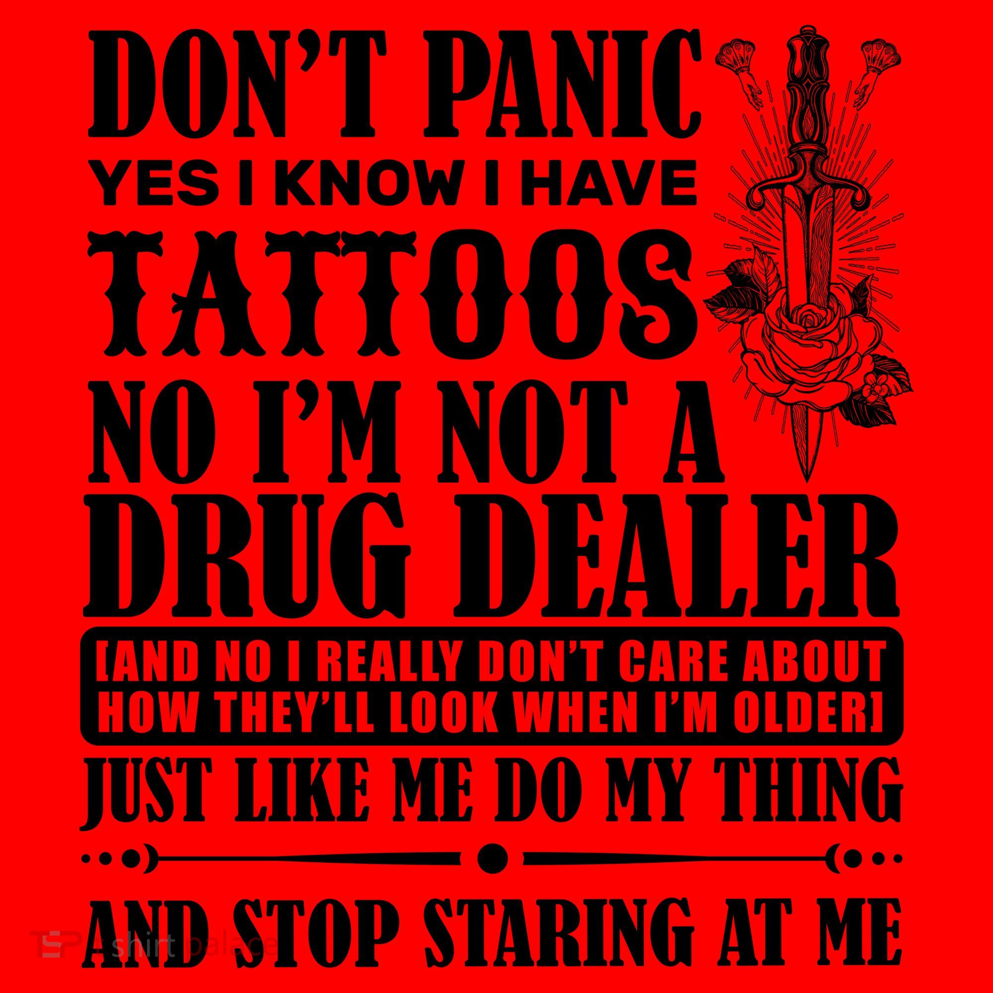 Dob't Panic I Have A Tattooed Santa Hat