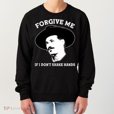 Doc Holiday I Don't Shake Hands Women's Sweatshirt