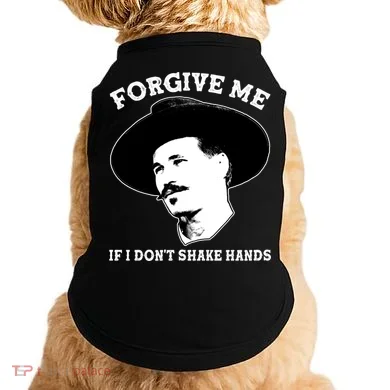 Doc Holiday I Don't Shake Hands Doggie Tank