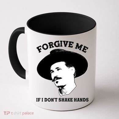 Doc Holiday I Don't Shake Hands Coffee Mug
