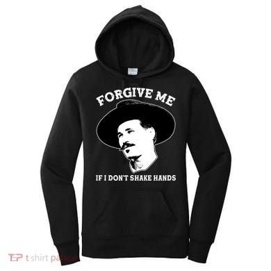 Doc Holiday I Don't Shake Hands Women's Hoodie