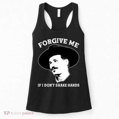 Doc Holiday I Don't Shake Hands Women's Tank Top