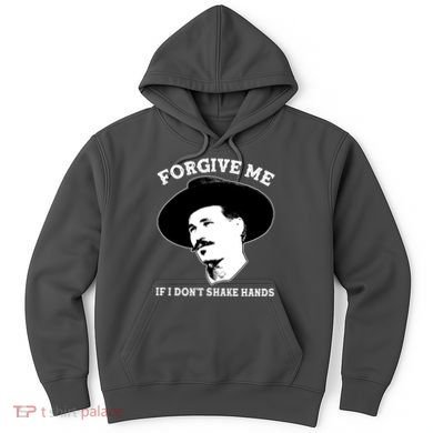 Doc Holiday I Don't Shake Hands Hoodie