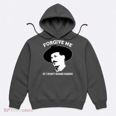 Doc Holiday I Don't Shake Hands Hoodie