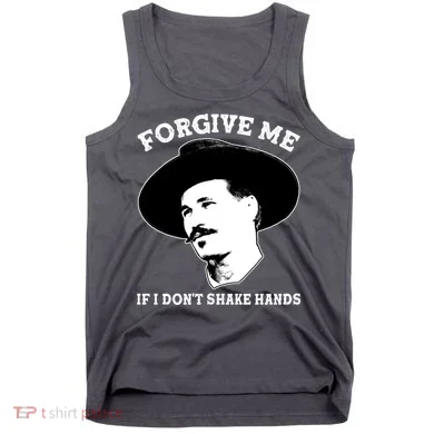 Doc Holiday I Don't Shake Hands Tank Top