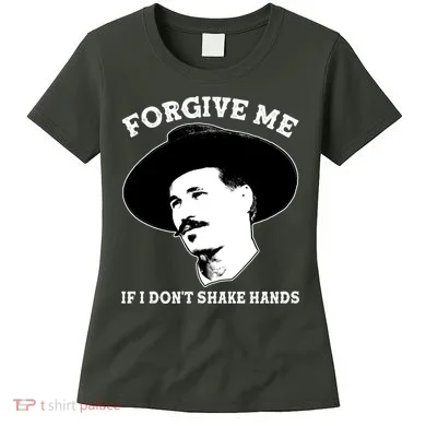 Doc Holiday I Don't Shake Hands Women's T-Shirt