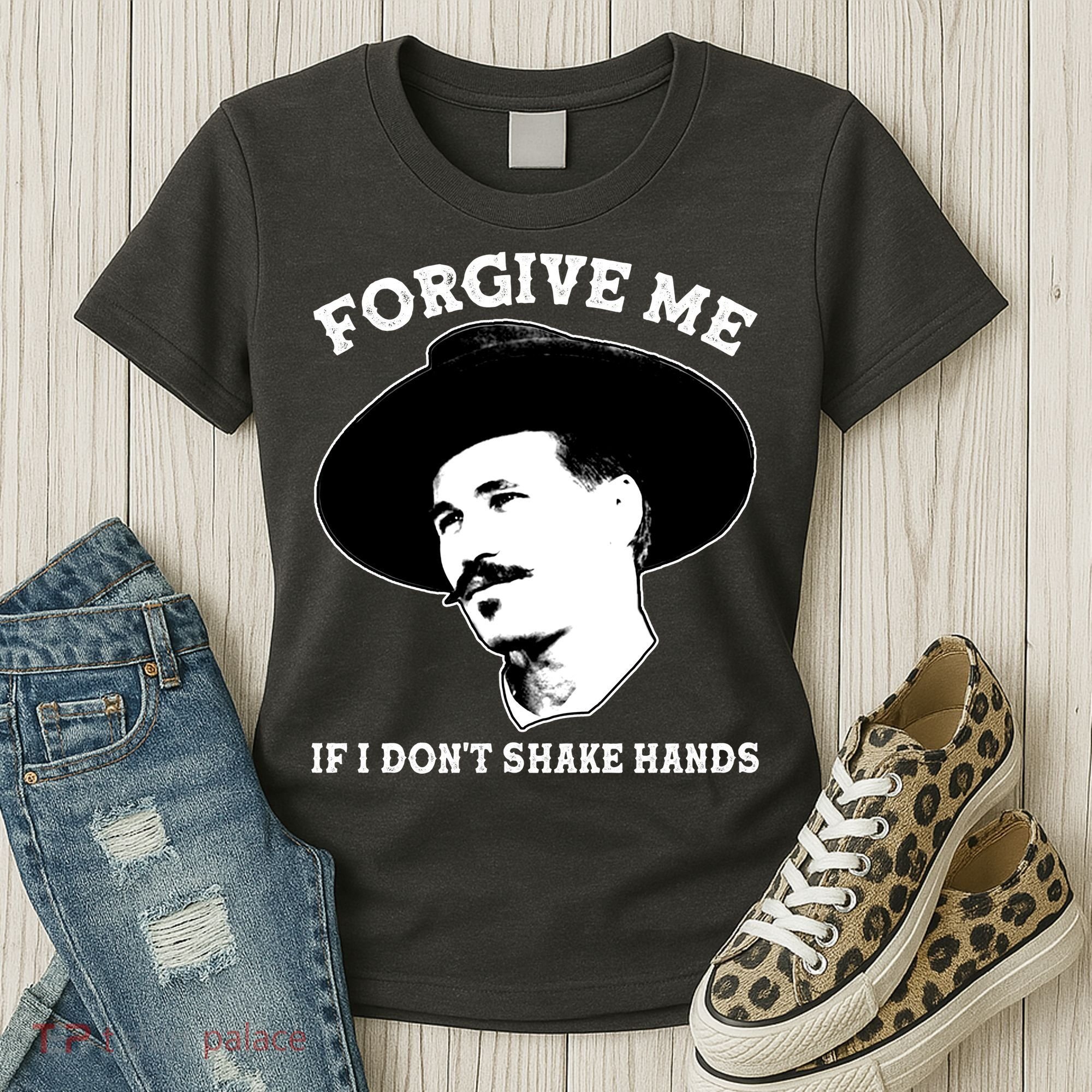 Doc Holiday I Don't Shake Hands Women's T-Shirt