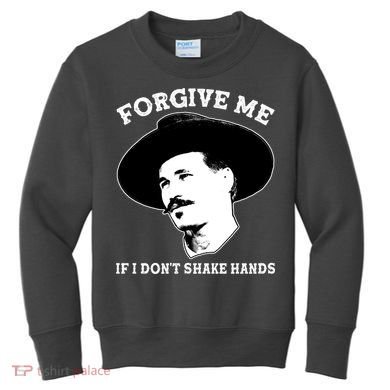 Doc Holiday I Don't Shake Hands Kids Sweatshirt