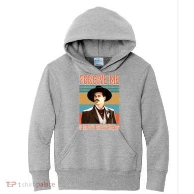 Doc Holliday Forgive Me If I Don't Shake Hands Kids Hoodie