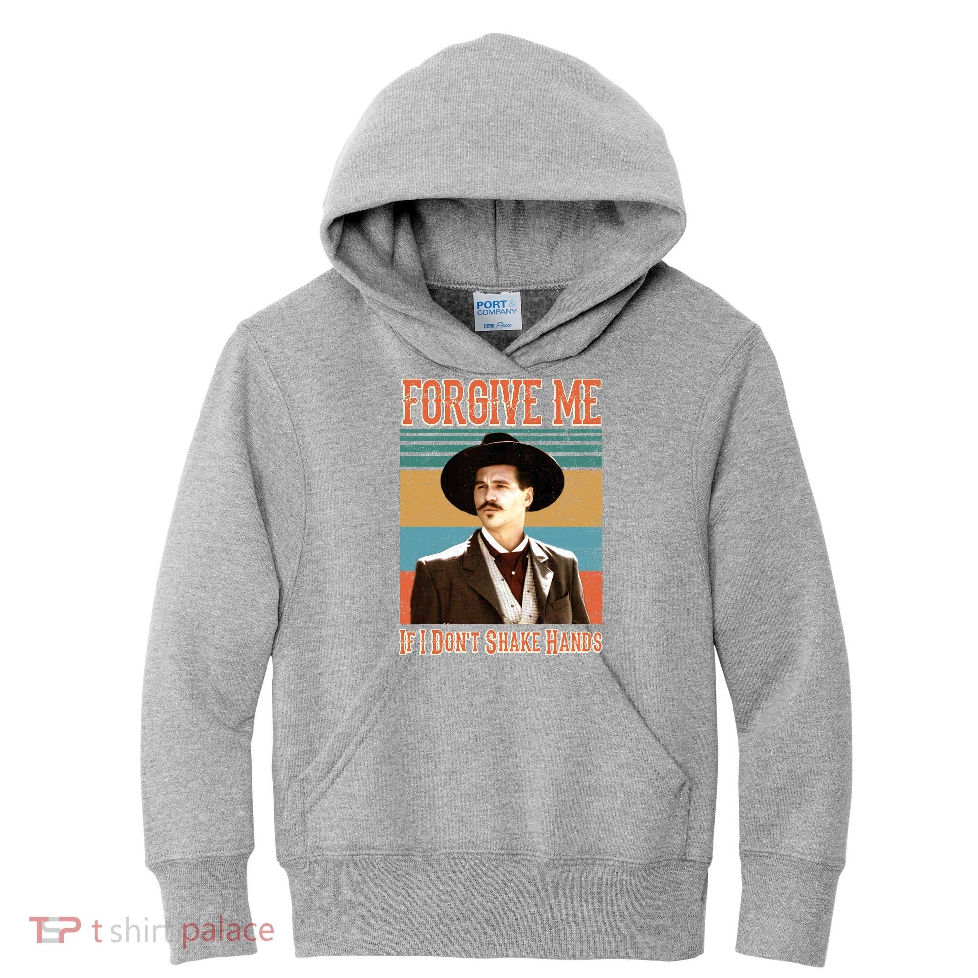 Doc Holliday Forgive Me If I Don't Shake Hands Kids Hoodie