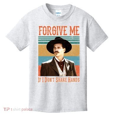 Doc Holliday Forgive Me If I Don't Shake Hands Kids T-Shirt