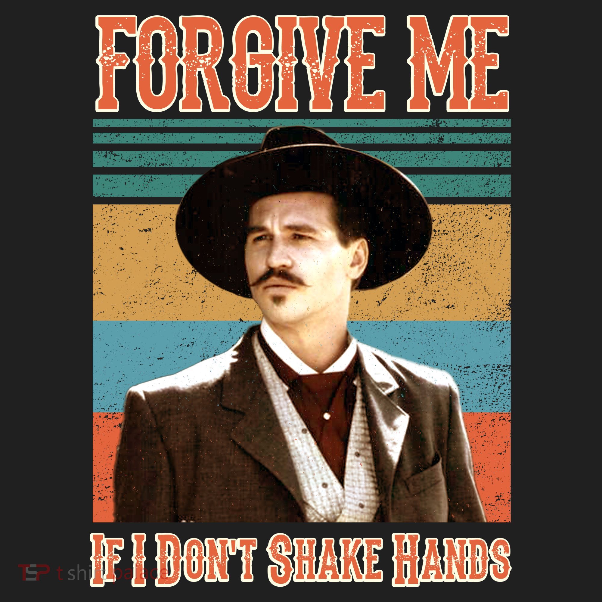 Doc Holliday Forgive Me If I Don't Shake Hands Women's Sweatshirt