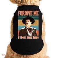 Doc Holliday Forgive Me If I Don't Shake Hands Doggie Tank thumb 0