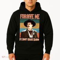 Doc Holliday Forgive Me If I Don't Shake Hands Hoodie thumb 2