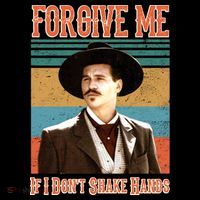 Doc Holliday Forgive Me If I Don't Shake Hands Women's Tank Top thumb 5