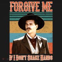 Doc Holliday Forgive Me If I Don't Shake Hands Tie Dye Hoodie thumb 2