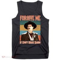 Doc Holliday Forgive Me If I Don't Shake Hands Tank Top thumb 0