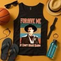 Doc Holliday Forgive Me If I Don't Shake Hands Tank Top thumb 4