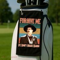 Doc Holliday Forgive Me If I Don't Shake Hands Golf Towel thumb 2