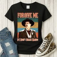 Doc Holliday Forgive Me If I Don't Shake Hands Women's T-Shirt thumb 3