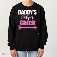 Daddy's Other Chick Naughty Son Or Daughter Cool Gift Women's Sweatshirt thumb 0