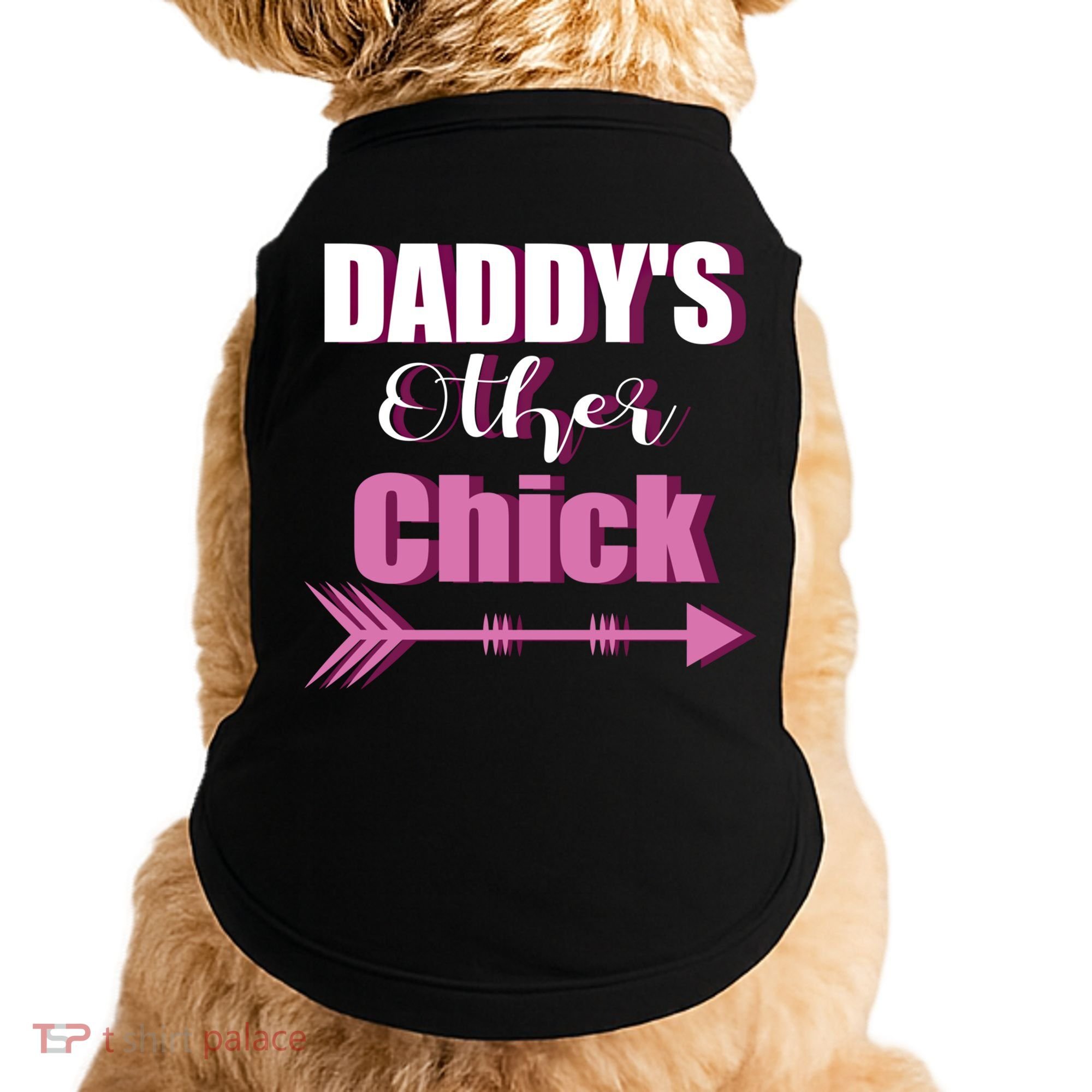 Daddy's Other Chick Naughty Son Or Daughter Cool Gift Doggie Tank