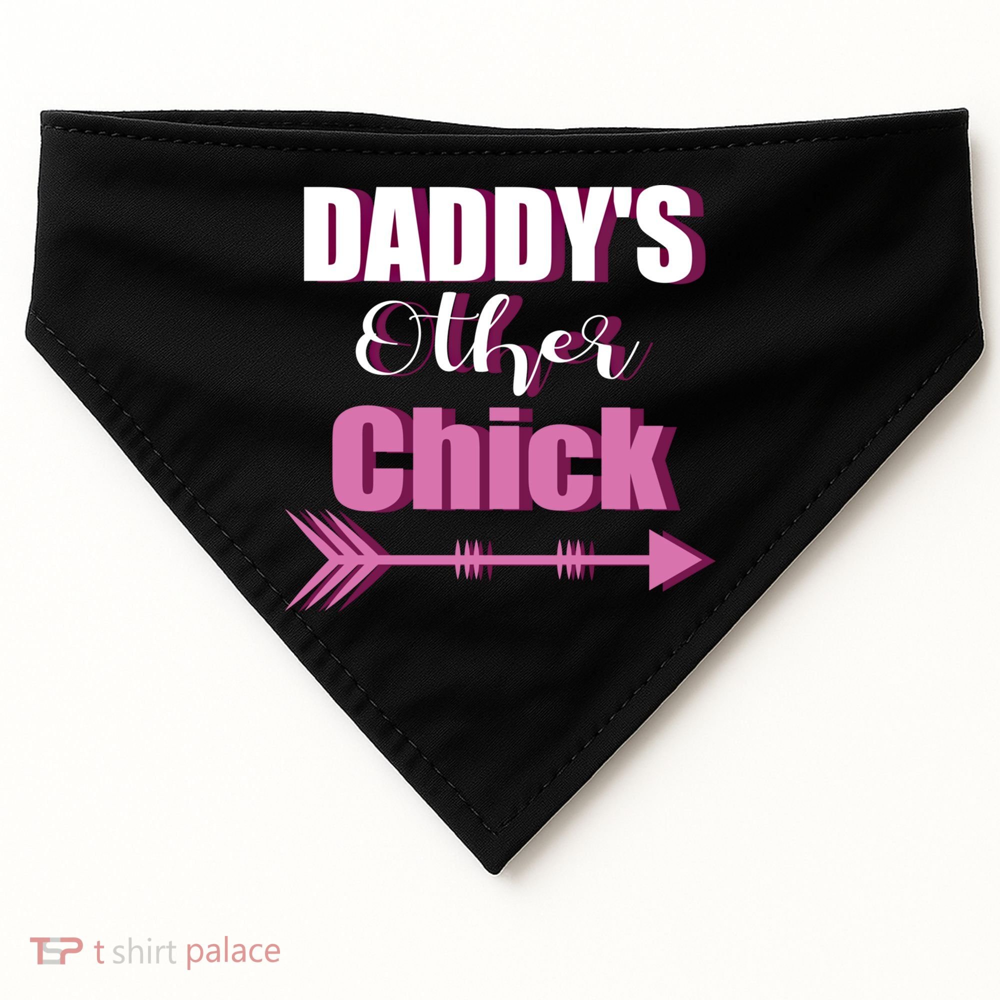 Daddy's Other Chick Naughty Son Or Daughter Cool Gift USA-Made Doggie Bandana