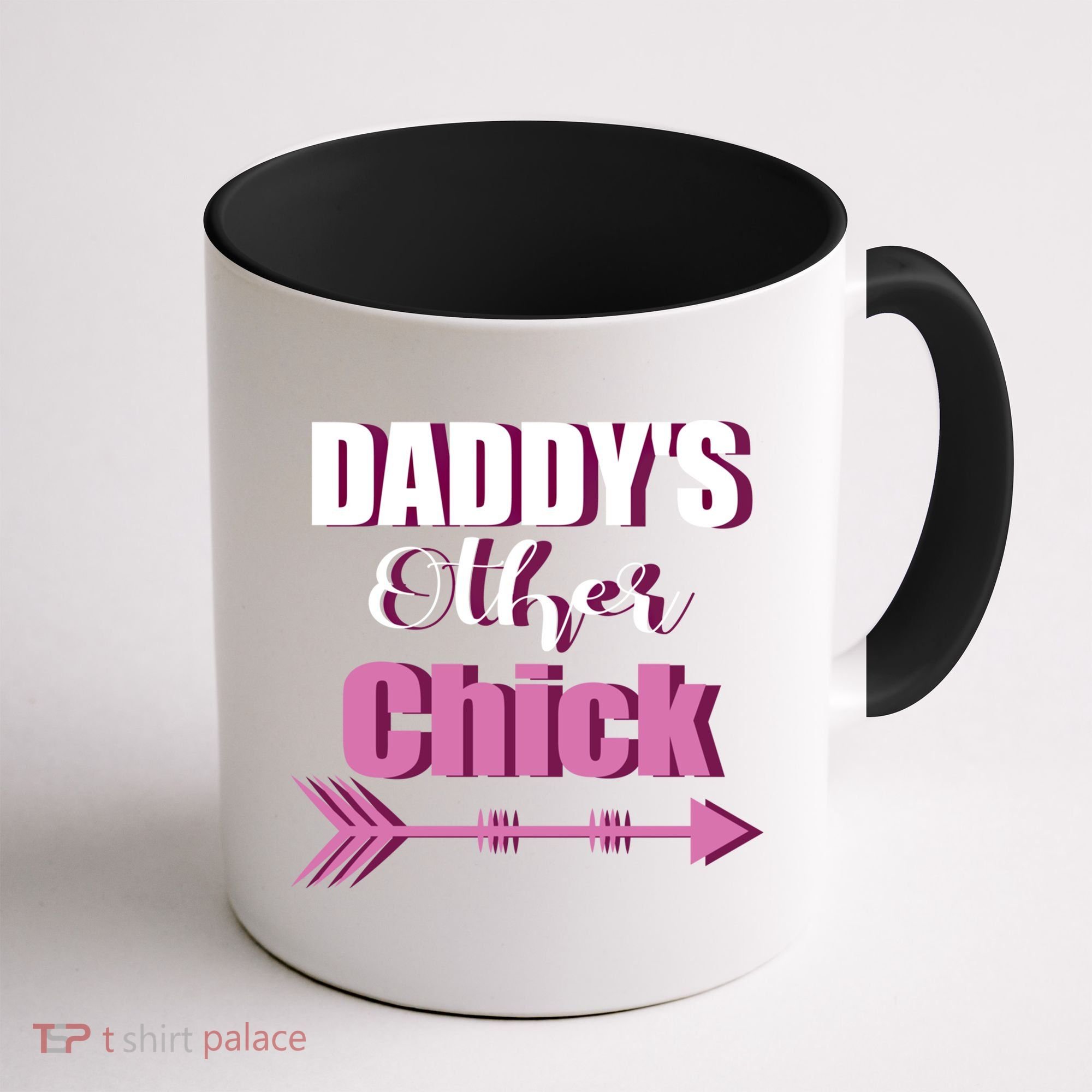 Daddy's Other Chick Naughty Son Or Daughter Cool Gift Coffee Mug