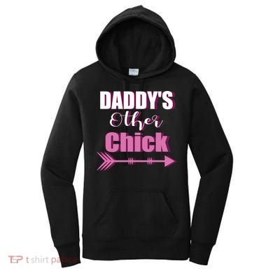 Daddy's Other Chick Naughty Son Or Daughter Cool Gift Women's Hoodie