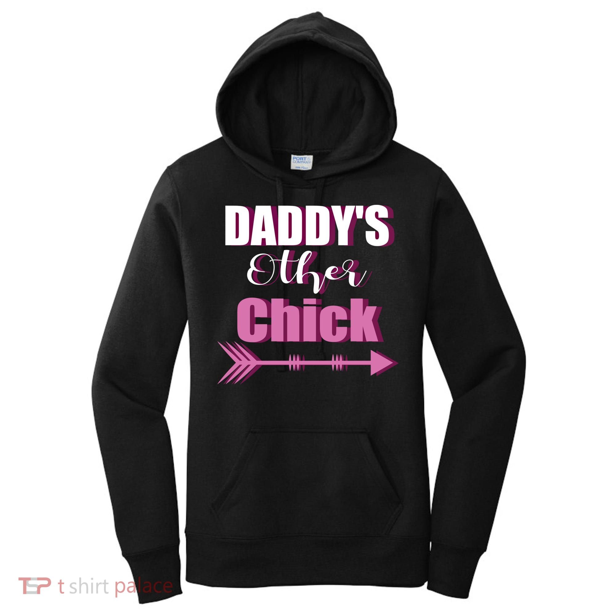 Daddy's Other Chick Naughty Son Or Daughter Cool Gift Women's Hoodie