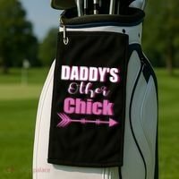 Daddy's Other Chick Naughty Son Or Daughter Cool Gift Golf Towel thumb 2