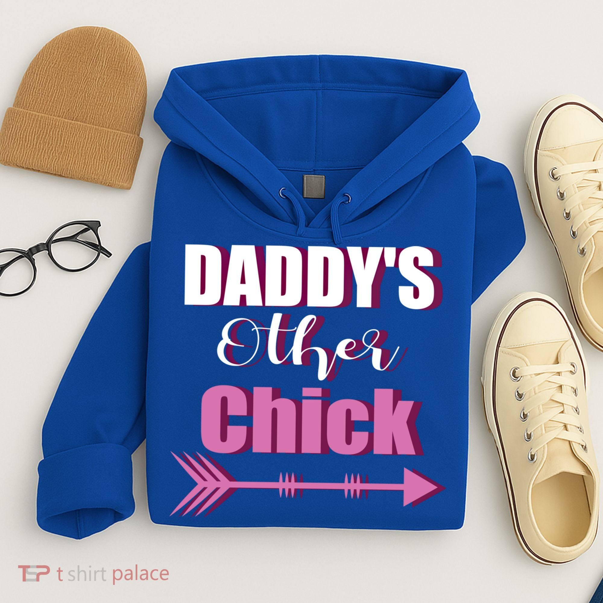Daddy's Other Chick Naughty Son Or Daughter Cool Gift Hoodie