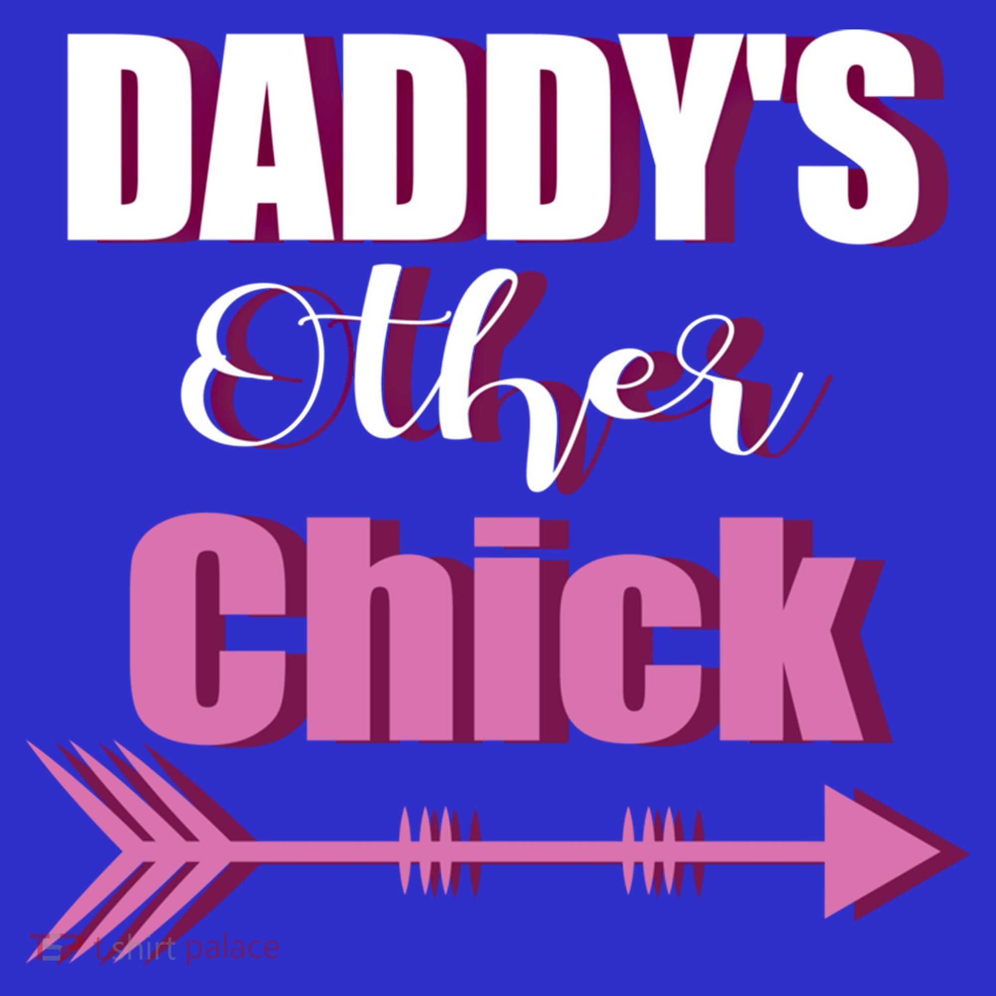 Daddy's Other Chick Naughty Son Or Daughter Cool Gift Hoodie