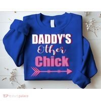 Daddy's Other Chick Naughty Son Or Daughter Cool Gift Sweatshirt thumb 2