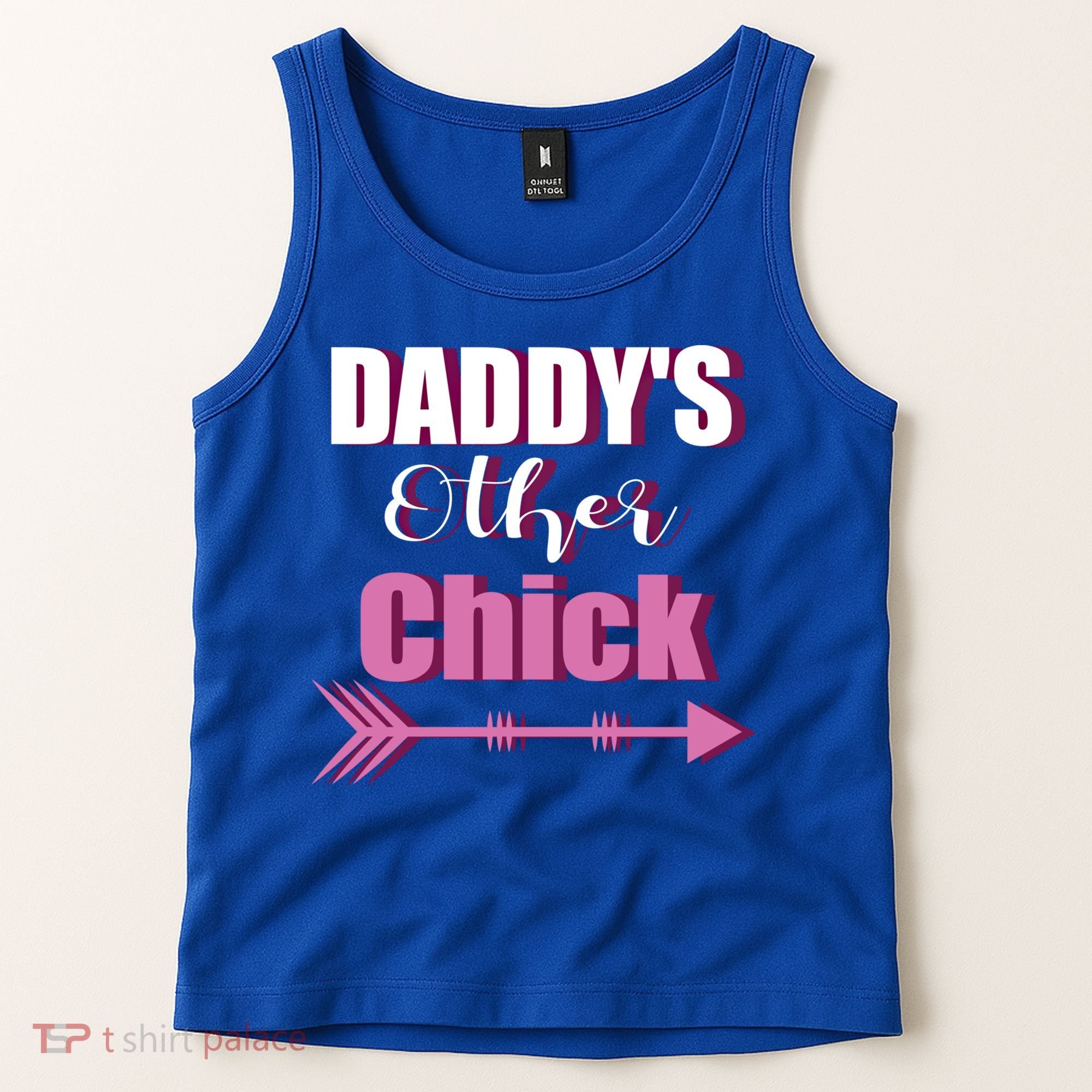 Daddy's Other Chick Naughty Son Or Daughter Cool Gift Tank Top