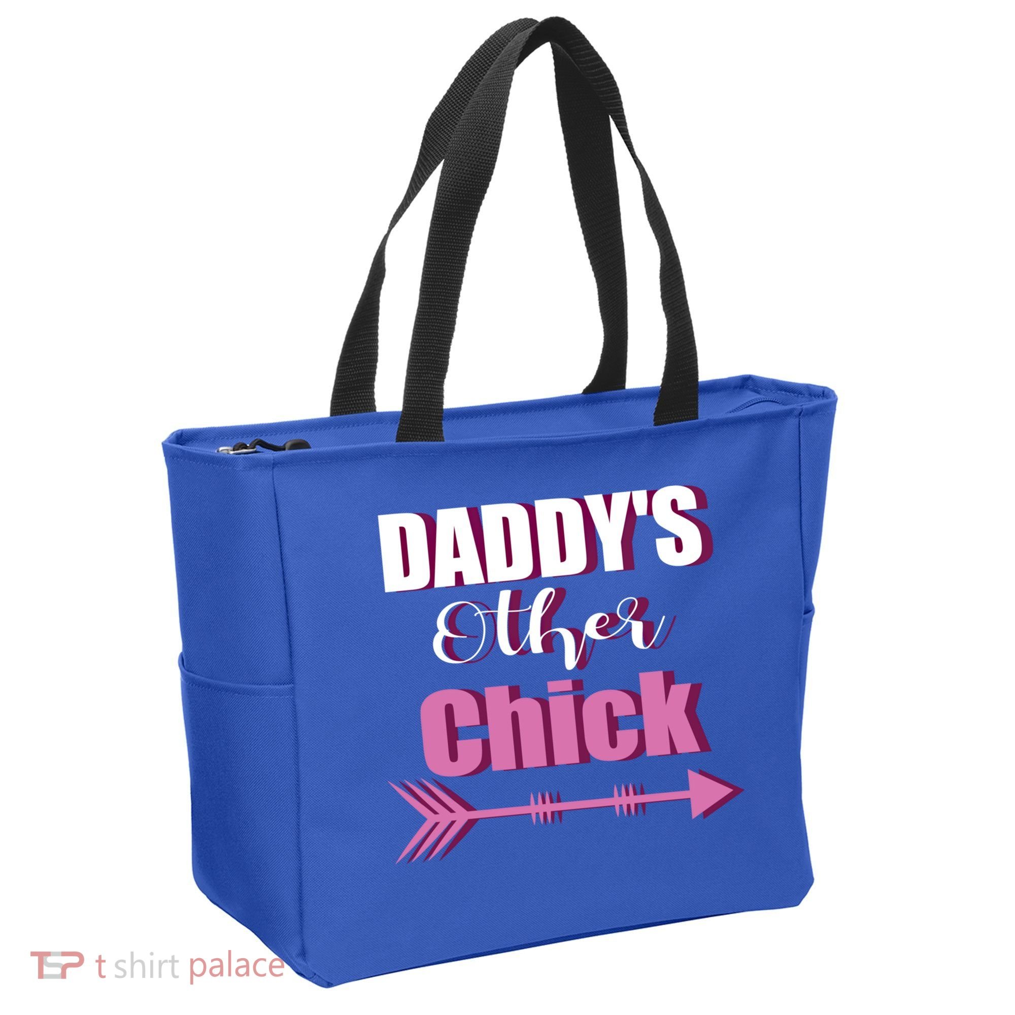 Daddy's Other Chick Naughty Son Or Daughter Cool Gift Tote Bag