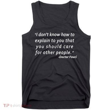 Doctor Fauci Quote Tank Top
