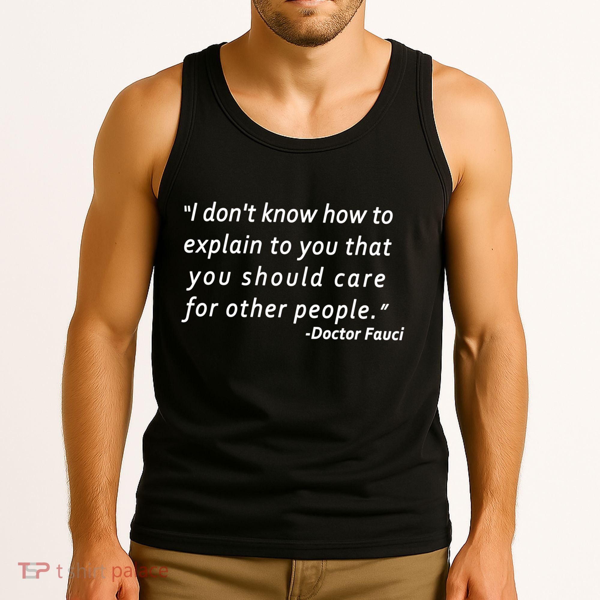 Doctor Fauci Quote Tank Top