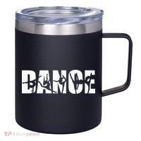 Dance Or Dancer 12oz Stainless Steel Coffee Mug thumb 0