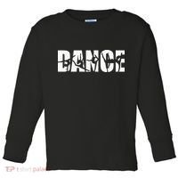 Dance Or Dancer Toddler Long Sleeve Shirt thumb 0