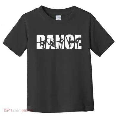 Dance Or Dancer Toddler T-Shirt