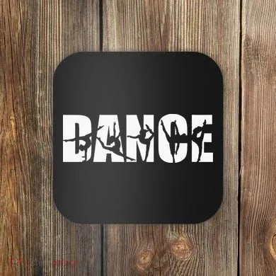Dance Or Dancer Coaster