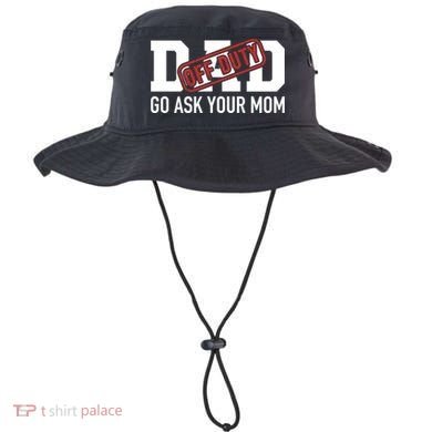 Dad Off Duty Go Ask Your Mom Funny Gift For Father Gift Bucket Hat