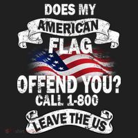 Does My American Flag Offend You Call 7-800 Leave Us Alone Tumbler thumb 3