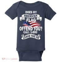 Does My American Flag Offend You Call 7-800 Leave Us Alone Baby Bodysuit thumb 0