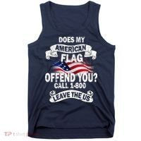 Does My American Flag Offend You Call 7-800 Leave Us Alone Tank Top thumb 0
