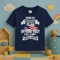 Does My American Flag Offend You Call 7-800 Leave Us Alone Toddler T-Shirt thumb 3