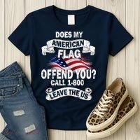 Does My American Flag Offend You Call 7-800 Leave Us Alone Women's T-Shirt thumb 3